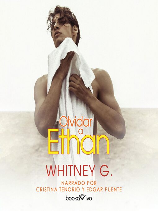 Title details for Olvidar a Ethan by Whitney G. - Wait list